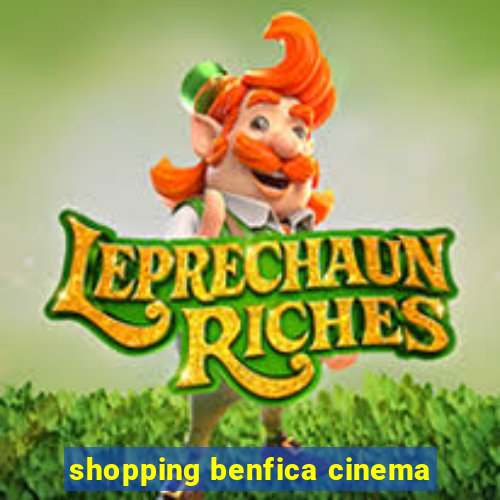 shopping benfica cinema